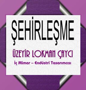 ŞEHİRLEŞMENİN SOSYAL BOYUTU